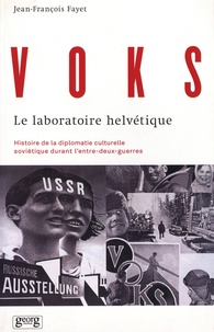 Jean-François Fayet - Voks - Le laboratoire helvétique.