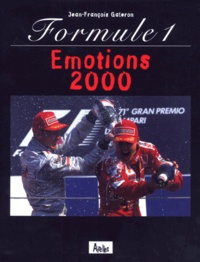 Jean-François Galeron - Formule 1. Emotions 2000.