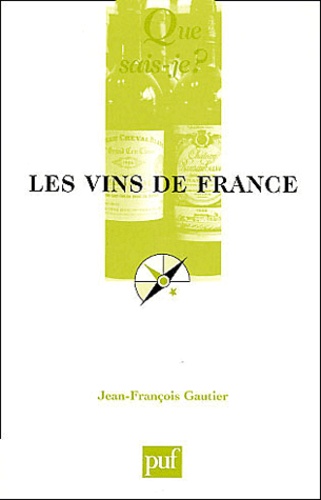 Jean-François Gautier - Les Vins De France.