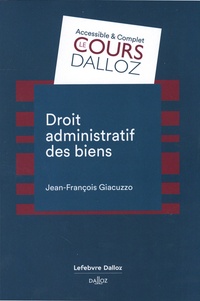 Jean-François Giacuzzo - Droit administratif des biens.