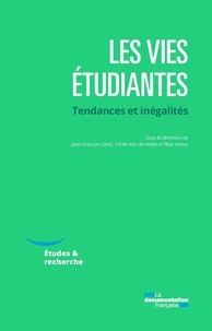 Jean-François Giret et Cécile Van de Velde - Les vies étudiantes - Tendances et inégalités.