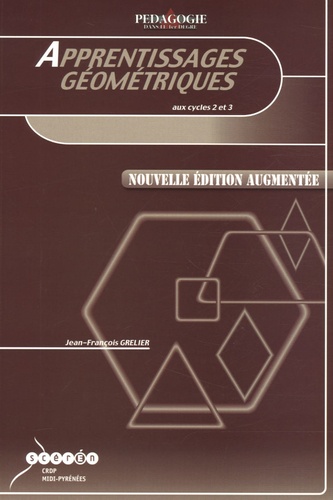 Jean-François Grelier - Apprentissage géométriques aux cycles 2 et 3.