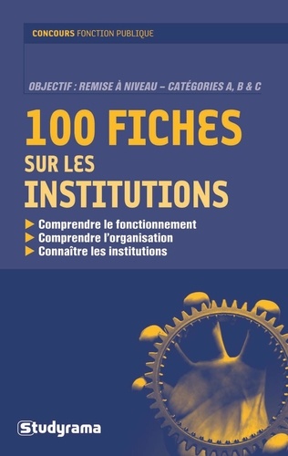 Jean-François Guédon et Marie Berchoud - 100 fiches sur les institutions.
