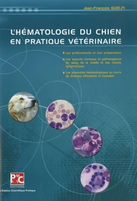 L'hématologie du chien en pratique vétérinaire