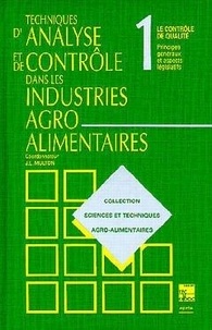 Jean-François Guthmann - Techniques D'Analyse Et De Controle Dans Les Industries Agro-Alimentaires. 2eme Edition Revue.