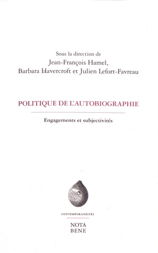 Politique de l'autobiographie. Engagements et subjectivités