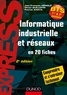 Jean-François Hérold et Olivier Guillotin - Informatique industrielle et réseaux -2e éd. - en 20 fiches.