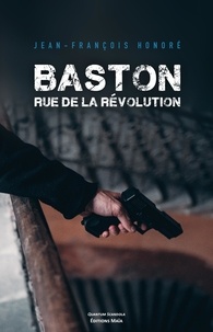 Jean-francois Honore - Baston - Rue de la Révolution.