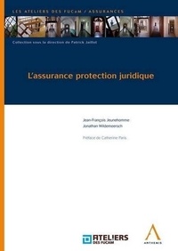 Jean-François Jeunehomme - L'assurance protection juridique.