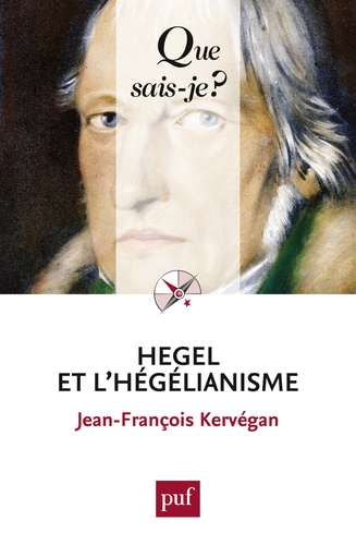Hegel et l'hégélianisme 2e édition