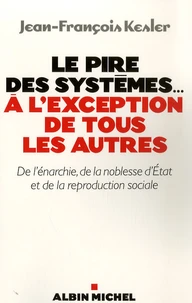Le pire des systèmes... à l'exception de tous les autres