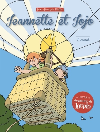 Jeannette et Jojo Tome 4 L'envol
