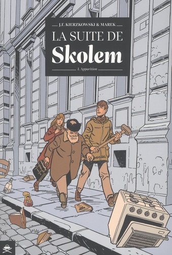 La suite de Skolem Tome 1 Apparition