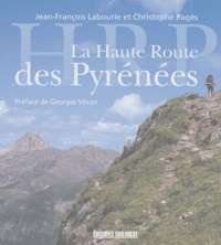 Jean-François Labourie - La Haute Route des Pyrénées.