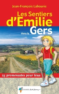 Les sentiers dEmilie dans le Gers - 25 promenades pour tous.pdf
