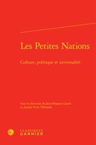 Les petites nations. Culture, politique et universalité