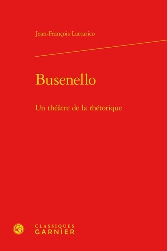 Busenello. Un théâtre de la rhétorique