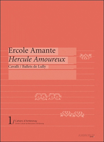 Jean-François Lattarico et Gabriel Garrido - Ercole Amante - Hercule amoureux.