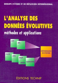 Jean-François Le Barzic et Gilbert Saporta - L'ANALYSE DES DONNEES EVOLUTIVES. - Méthodes et applications.