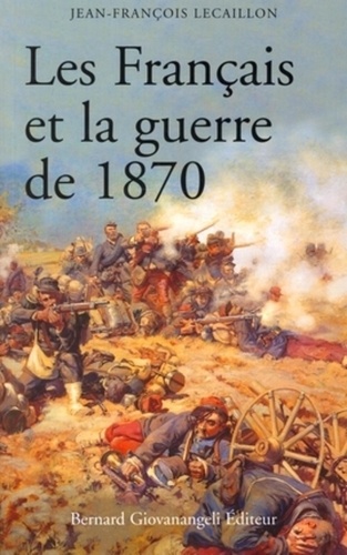 Les francais et la guerre de 1870