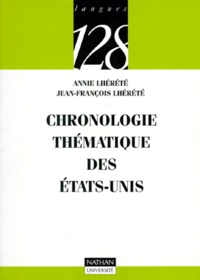 Jean-François Lhérété et Annie Lhérété - Chronologie thématique des Etats-Unis.