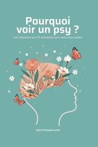 Pourquoi voir un psy ?