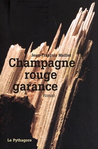 Jean-François Maillet - Champagne rouge garance.
