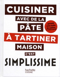 Meilleur forum pour télécharger des livres Cuisiner avec de la pâte à tartiner maison c'est simplissime en francais par Jean-François Mallet