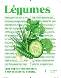Jean-François Mallet - Légumes - Encyclopédie des produits & des métiers de bouche.
