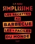 Jean-François Mallet - Les recettes au barbecue les + faciles du monde.