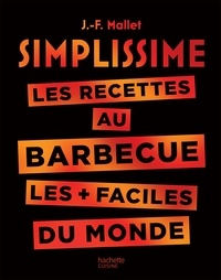 Jean-François Mallet - Les recettes au barbecue les + faciles du monde - Avec une pince à barbecue offerte.