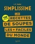 Jean-François Mallet - Les recettes de soupes les + faciles du monde - 120 recettes.