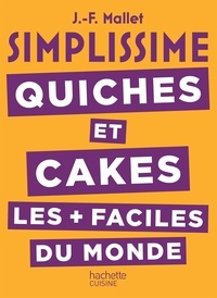 Google books tlchargeur gratuitement Quiches et cakes les + faciles du monde 9782017084501 en francais par Jean-Franois Mallet PDB PDF ePub