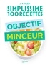 Jean-François Mallet - Simplissime 100 recettes : Objectif minceur.
