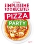 Jean-François Mallet - Simplissime 100 recettes Pizza Party.