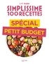 Jean-François Mallet - Simplissime 100 recettes spécial petit budget.