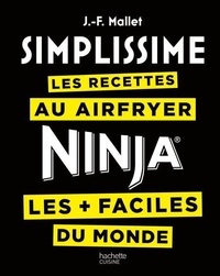Jean-François Mallet - Simplissime Airfryer / Ninja.