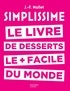 Jean-François Mallet - Simplissime - Desserts - Le livre de desserts le + facile du monde.