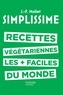 Jean-François Mallet - Simplissime - Recettes végétariennes - Les recettes végétariennes les + faciles du monde.