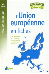 Jean-François Malterre et Christian Pradeau - L'Union européenne en fiches.