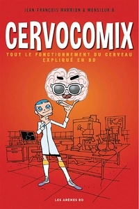 Téléchargement de livres en ligne gratuit Cervocomix  - Le cerveau expliqué en BD PDB (French Edition)