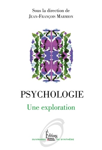 Psychologie. Une exploration