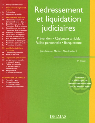 Jean-François Martin et Alain Lienhard - Redressement et liquidation judiciaires - Prévention, règlement amiable, faillite personnelle, banqueroute.