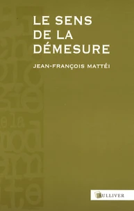 Le sens de la démesure