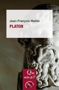 Jean-François Mattéi - Platon.