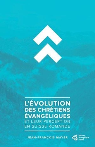 Jean-François Mayer - L'évolution des chrétiens évangéliques et leur perception en suisse romande.