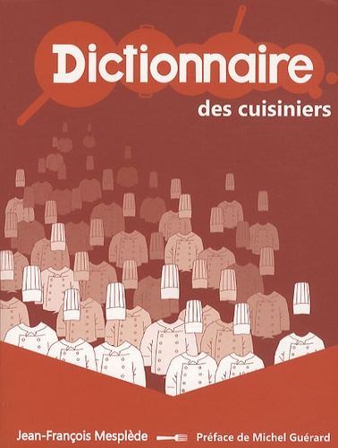 Jean-François Mesplède - Dictionnaire des cuisiniers.