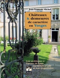Jean-François Michel - Châteaux & demeures de caractère en Vosges.