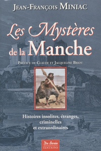 Jean-François Miniac - Les Mystères de la Manche.