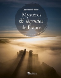 Jean-François Miniac - Mystères et légendes de nos régions.